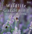 Wildlife Gardening - Kate Bradbury